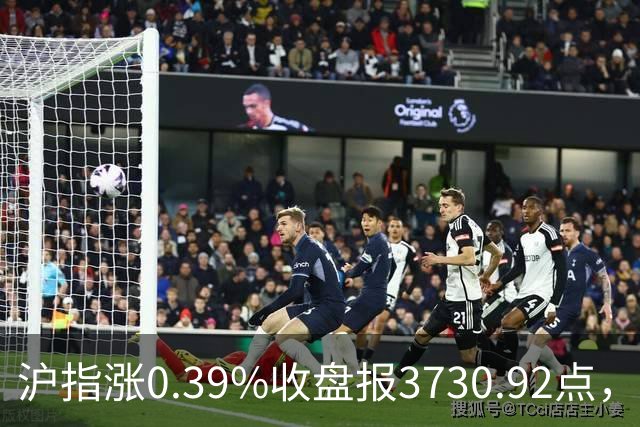 沪指涨0.39%收盘报3730.92点,成交额1.44万亿,地面兵装行业领涨